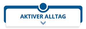 Aktiver Alltag